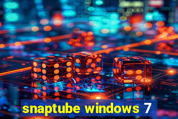 snaptube windows 7